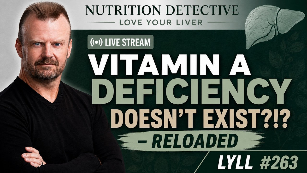 “Vitamin A Deficiency” Doesn’t Exist?!? The Research Says We’ve Been Blaming the Wrong Thing